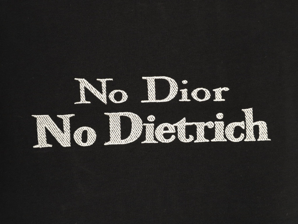 Dior No Dior No Dietrich Text T-Shirt - Black