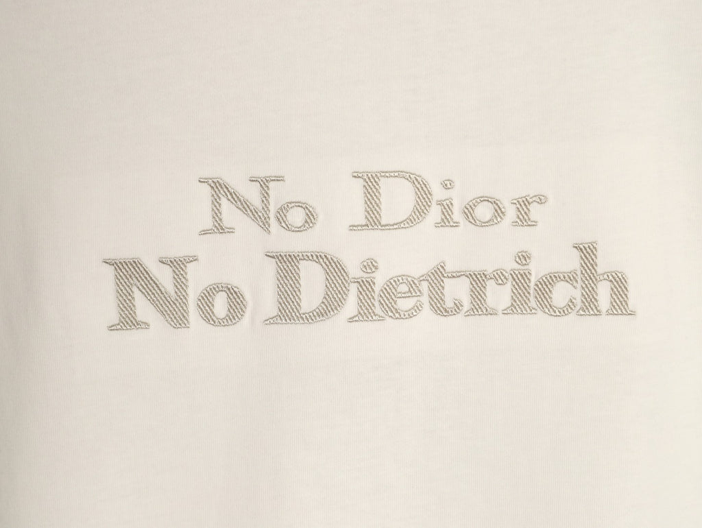 Dior No Dior No Dietrich Text T-Shirt - Off-White